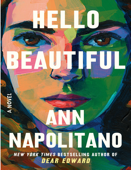 Napolitano, Ann - Hello Beautiful A Novel