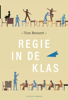 Regie in de klas - Tom Bennett