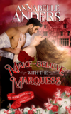 Make Believe With The Marquess