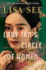 Lady Tan's Circle of Women - Lisa See