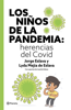 Los niños de la pandemia - Jorge Eslava & Lyda Mejía