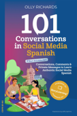 101 Conversations in Social Media Spanish - Olly Richards