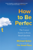 How to be Perfect - Mike Schur