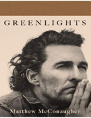 McConaughey, Matthew - Greenlights