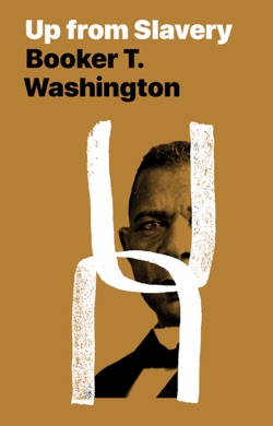 Capa do livro Up From Slavery de Booker T. Washington