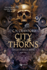 City of Thorns. La città delle spine - C. N. Crawford