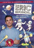Eric erforscht … 1: Die Eroberung des Weltalls - Eric Mayer