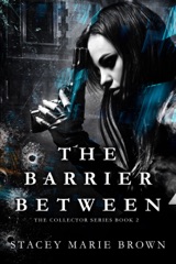 The Barrier Between (Collector Series # 2)