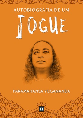Capa do livro Autobiografia de um Iogue de Paramahansa Yogananda