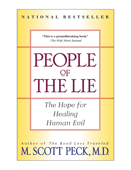 People of the Lie: The Hope for Healing Human Evil - Scott Peck