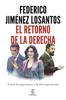 El retorno de la Derecha - Federico Jiménez Losantos