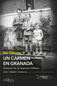 Un carmen en Granada - Ian Gibson