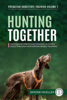 Hunting Together - Simone Mueller