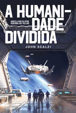 Capa do livro A Humanidade Dividida de John Scalzi