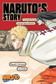 Naruto: Naruto’s Story—Uzumaki Naruto and the Spiral Destiny - Akira Higashiyama