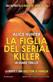 La figlia del serial killer - Alice Hunter