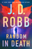 Random in Death - J. D. Robb