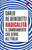 Radicalità - Carlo De Benedetti