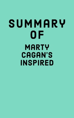 Capa do livro Inspired: How to Create Tech Products Customers Love de Marty Cagan