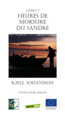 Heures de morsure du sandre - Kjell Johansson