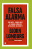 Falsa alarma - Bjørn Lomborg