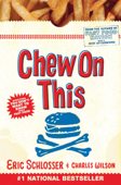 Chew on This - Charles Wilson & Eric Schlosser