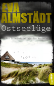 Ostseelüge - Eva Almstädt