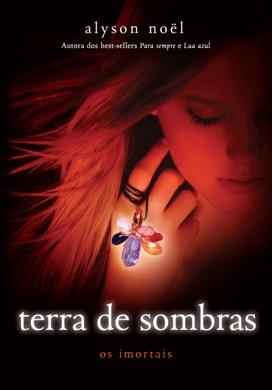 Capa do livro Terra de Sombras de Alyson Noël