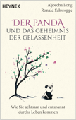 Der Panda und das Geheimnis der Gelassenheit - Aljoscha Long & Ronald Schweppe