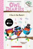 Eva in the Band: A Branches Book (Owl Diaries #17) - Rebecca Elliott