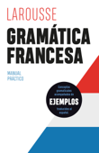 Gramática francesa - Editions Larousse & Larousse Editorial