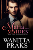 Wanitta Praks - The Mafia and His Maiden: Beautiful Secret artwork
