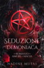 Seduzione demoniaca - Nadine Mutas