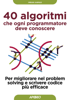 40 algoritmi che ogni programmatore deve conoscere - Imran Ahmad