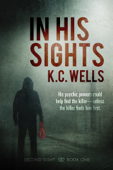 In His Sights - K.C. Wells