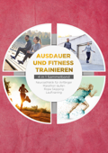 Ausdauer und Fitness trainieren - 4 in 1 Sammelband: Lauftraining Neuroathletik für Anfänger Marathon laufen Rope Skipping - Fabian Wechold