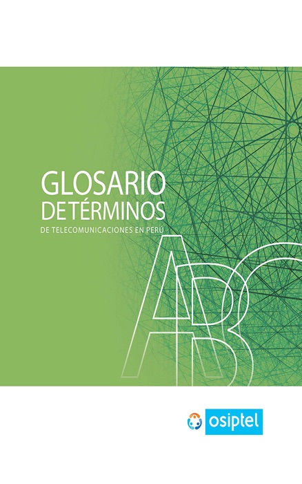 Glosario de términos de telecomunicaciones en Perú