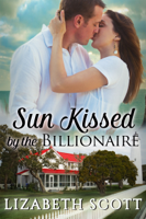 Lizabeth Scott - Sun Kissed by the Billionaire artwork