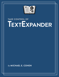 Take Control of TextExpander
