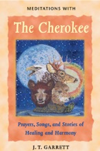 Meditations With The Cherokee