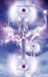 Book's Cover of La Voie vers la planète du futur