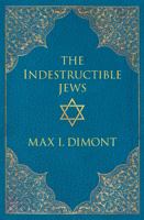 Max I. Dimont - The Indestructible Jews artwork