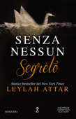 Senza nessun segreto - Leylah Attar