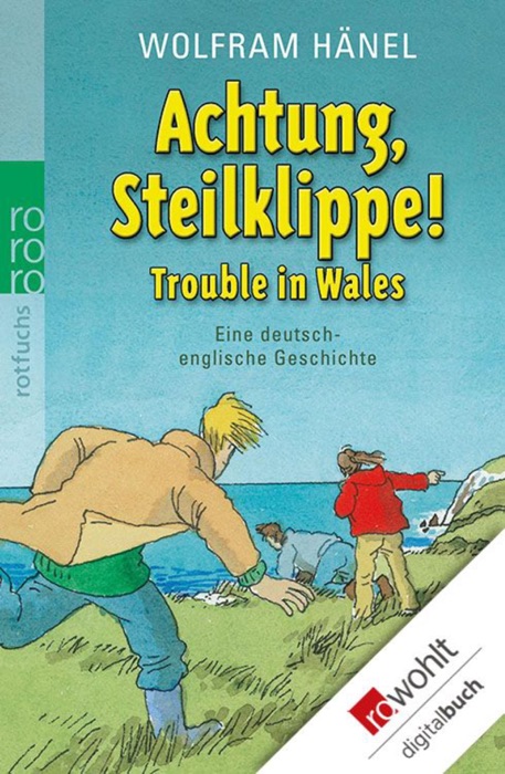 Achtung, Steilklippe! - Trouble in Wales