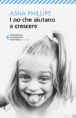 I no che aiutano a crescere - Asha Phillips