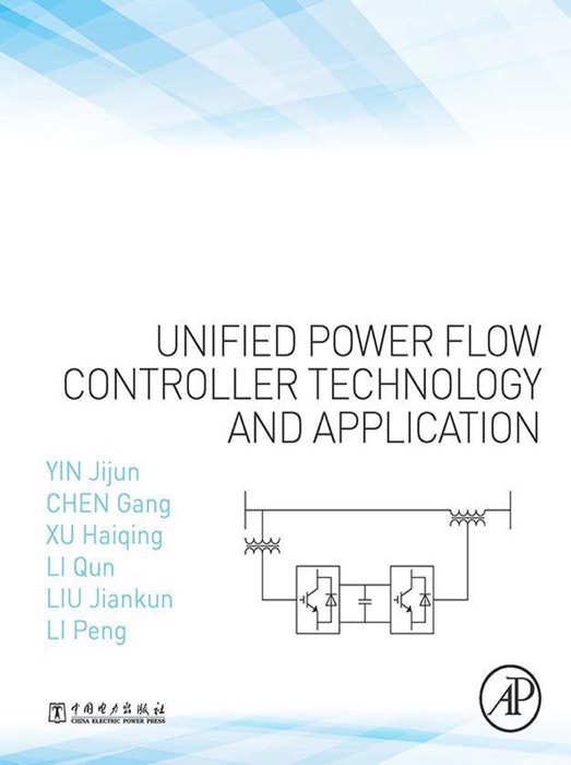 Unified Power Flow Controller Technology and Application