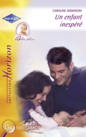 Un enfant inespéré (Harlequin Horizon) - Caroline Anderson by  Caroline Anderson PDF Download