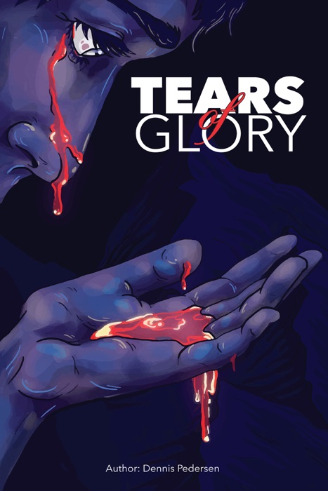 Tears of Glory