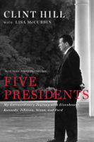 Clint Hill & Lisa McCubbin - Five Presidents artwork