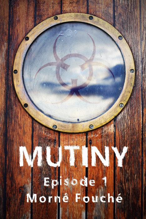 Mutiny: Episode 1